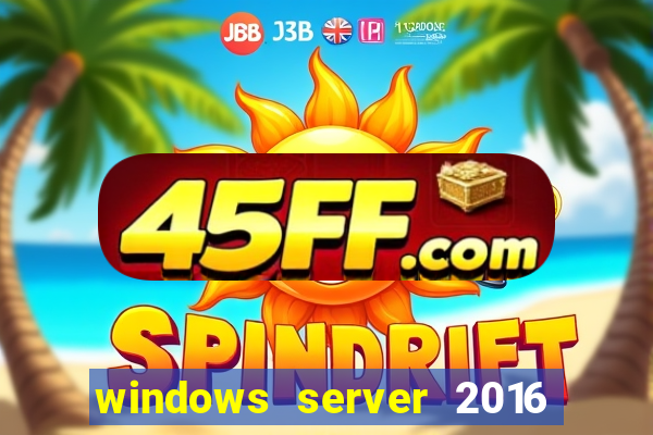 windows server 2016 download iso pt-br